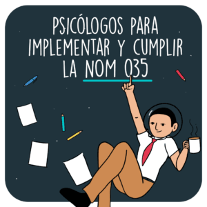 psicólogos para implementar NOM 035
